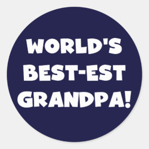 Sticker Rond Texte noir ou blanc de grand-papa du Meilleur-est