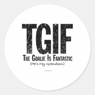 Sticker Rond Tgif Le gardien de but est fantastique grand-père 