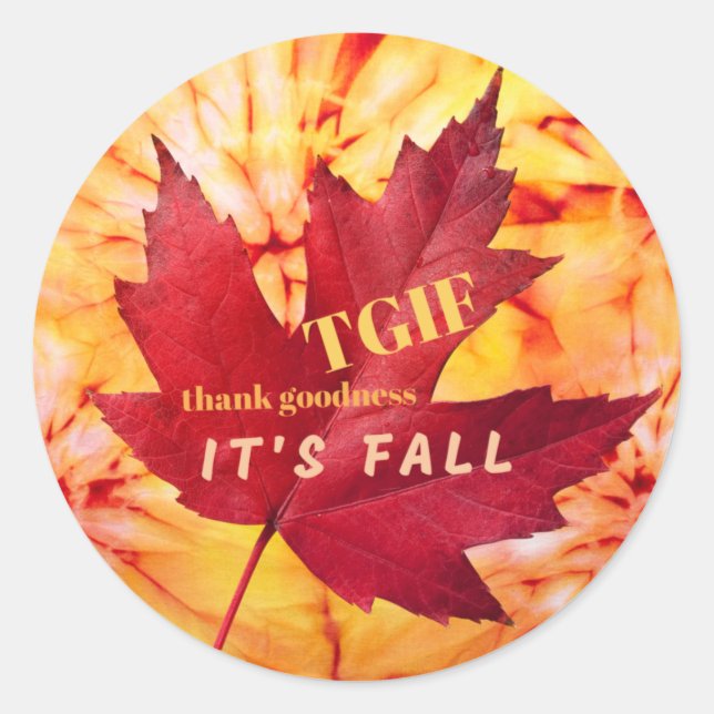 Sticker Rond TGIF Remerciements Bonté C'est l'automne Feuilles  (Devant)