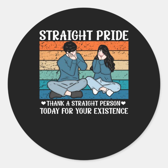 Sticker Rond Thank A Straight Person Day for Your Toour S (Devant)