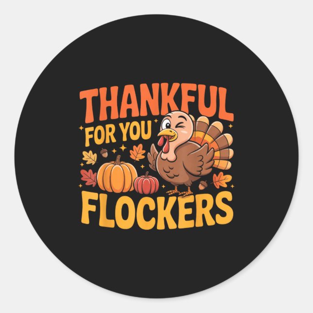 Sticker Rond Thankful For You Flockers  (Devant)