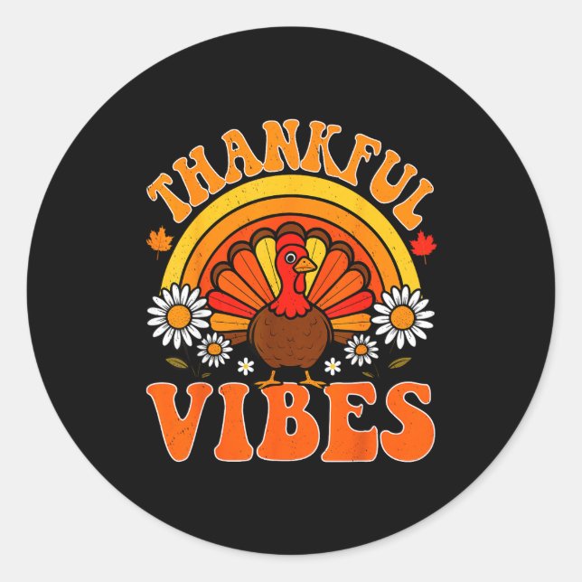 Sticker Rond Thankful Vibes Autumn Retro Turkey Thanksgiving Ra (Devant)