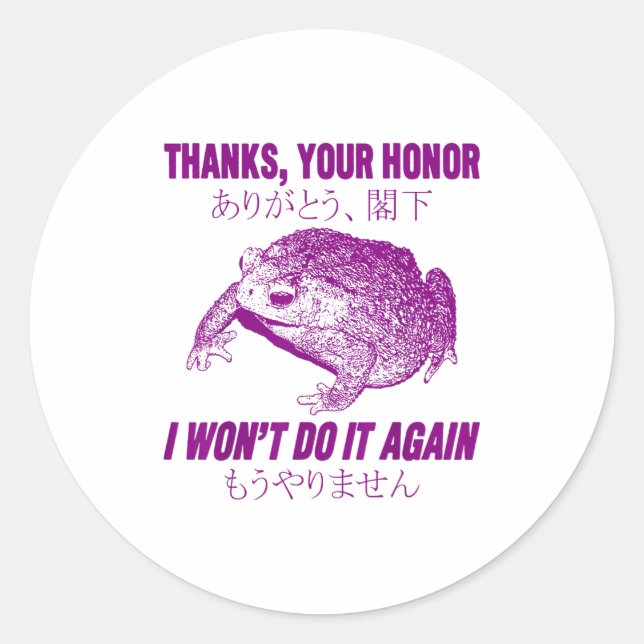 Sticker Rond Thanks Your Honor I Won't Do It Again Frog  (Devant)