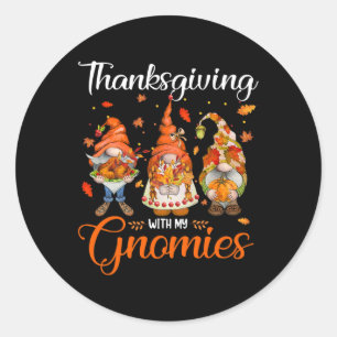 Sticker Rond Thanksgiving Avec Mes Gnomies Drôle Gnomes D'Autom