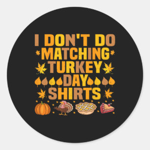 Sticker Rond Thanksgiving Couple Drôle Je ne fais pas correspon