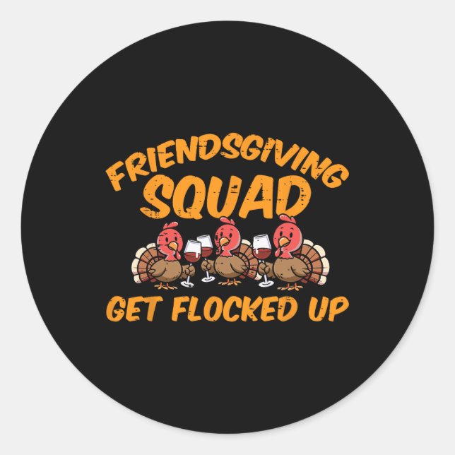 Sticker Rond Thanksgiving Friendsgiving Squad Turkey Me Friends (Devant)