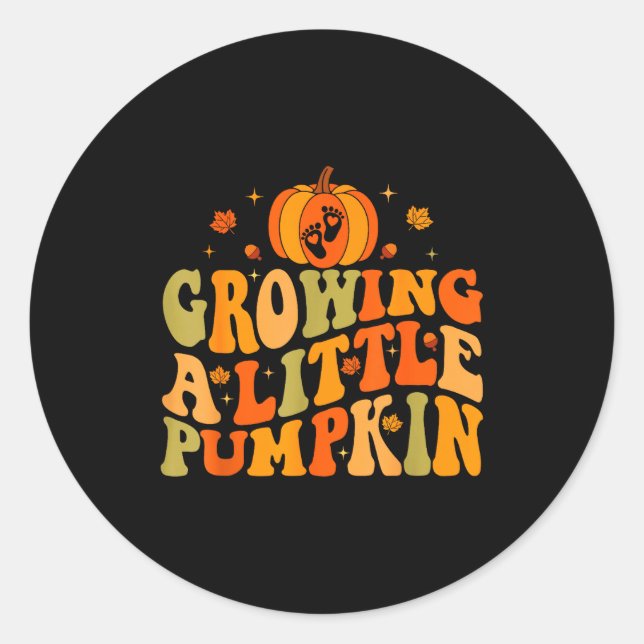 Sticker Rond Thanksgiving Pumpkin Pregnancy Growing A Little Pu (Devant)