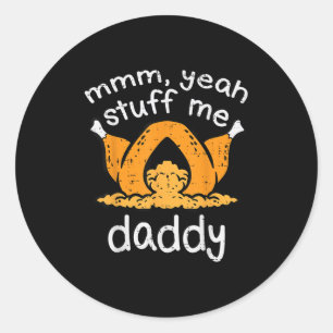 Sticker Rond Thanksgiving Turkey Stuff Me Drôle Adulte Hommes h