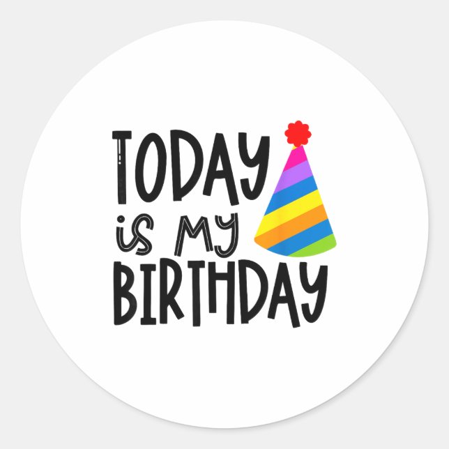 Sticker Rond That Says Today Is My Birthday - Party Hat Design  (Devant)