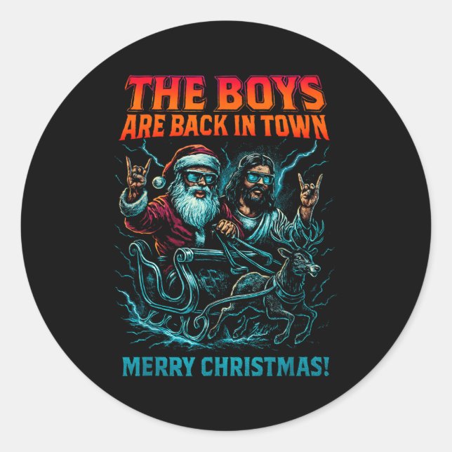 Sticker Rond The Boys Are Back In Town Christmas Jesus Santa Ro (Devant)
