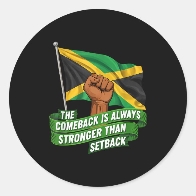Sticker Rond The Comeback Is Always Stronger Jamaica Strong Fla (Devant)