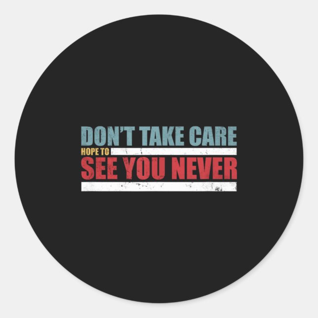 Sticker Rond The Don't Take Care Challenge Quote (distressed Co (Devant)