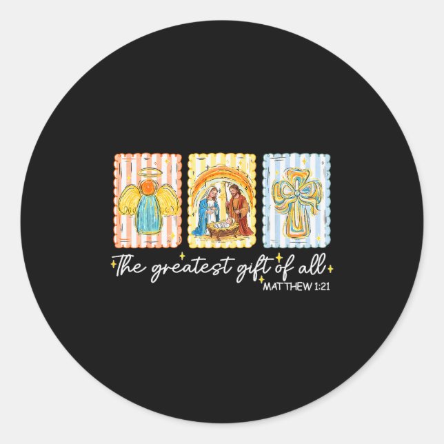 Sticker Rond The Greatest Gift For All Christmas Nativity Jesus (Devant)
