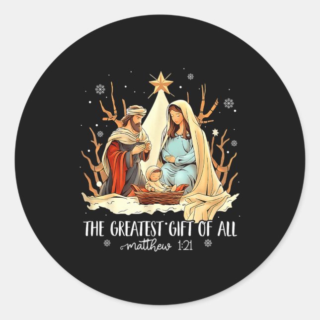 Sticker Rond The Greatest Gift For All Christmas Nativity Jesus (Devant)