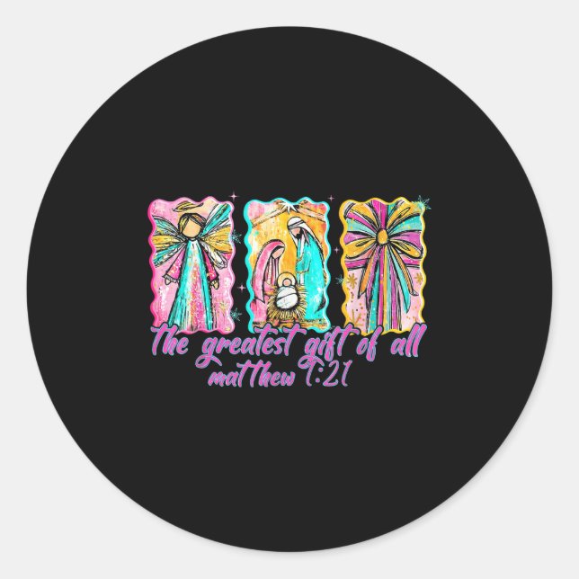 Sticker Rond The Greatest Gift For All Christmas Nativity Jesus (Devant)