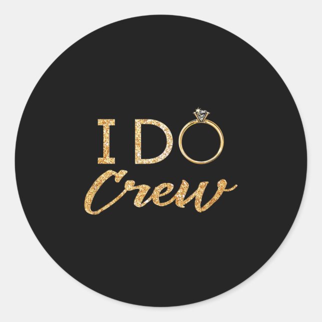 Sticker Rond The I Do Crew  (Devant)
