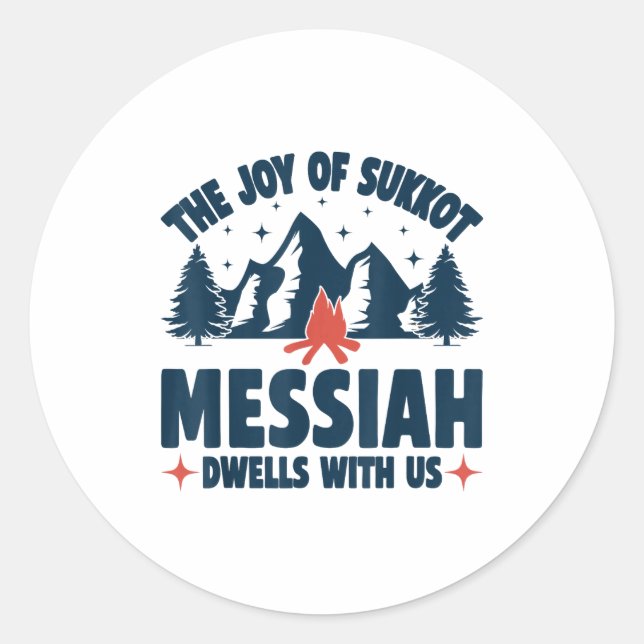 Sticker Rond The Joy Of Sukkot Messiah Dwells With Us Jewish Ho (Devant)