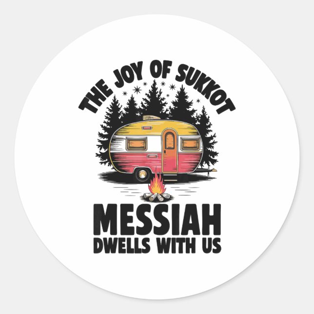 Sticker Rond The Joy Of Sukkot Messiah Dwells With Us Jewish Ho (Devant)