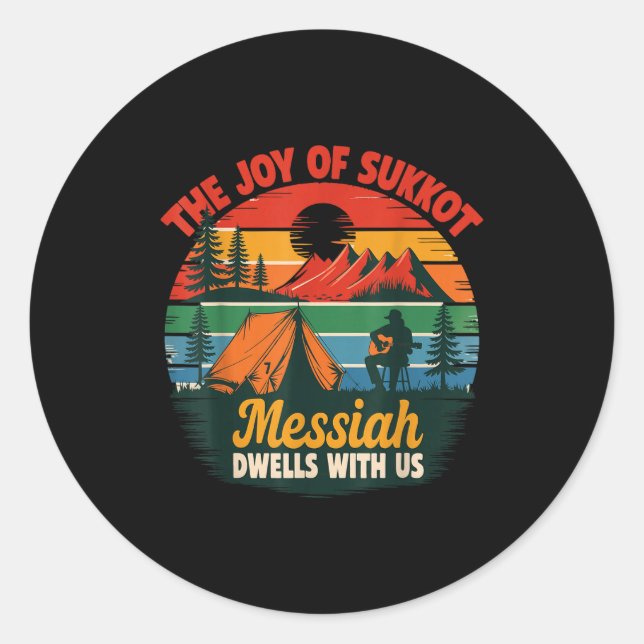 Sticker Rond The Joy Of Sukkot Messiah Dwells With Us Jewish Ho (Devant)