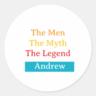 Sticker Rond The Men, The Myth, The Legend personnalisé 