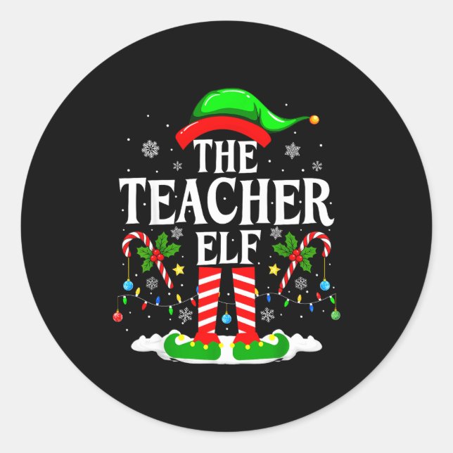 Sticker Rond The Teacher Elf Funny Xmas Teachers Christmas Teac (Devant)