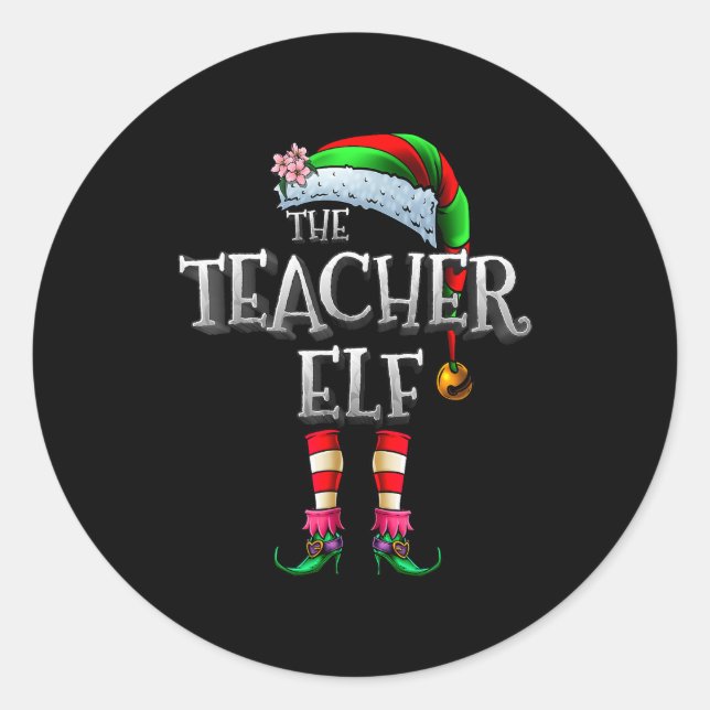 Sticker Rond The Teacher Elf Shirt Matching Family Funny Christ (Devant)