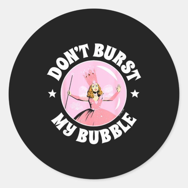 Sticker Rond The Wizard Of Oz - Don't Burst My Bubble  (Devant)