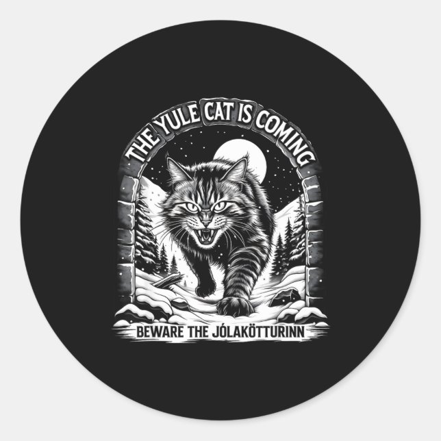 Sticker Rond The Yule Cat Is Coming Beware Jolakotturinn Quote  (Devant)