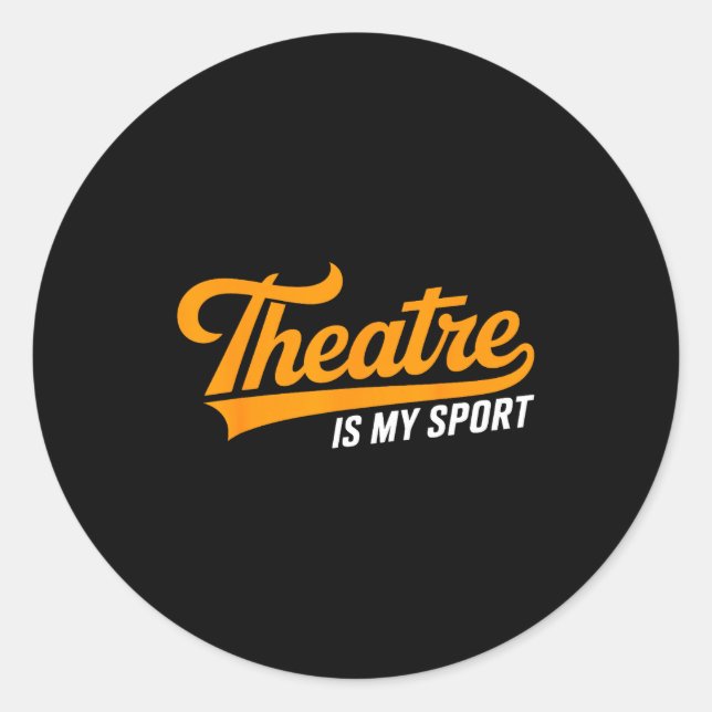 Sticker Rond Theater Nerd For Actors Musical Theatre Is My Srt  (Devant)