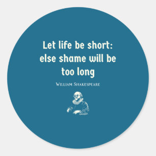 Sticker Rond Théâtre de citation de Shakespeare drôle Littératu