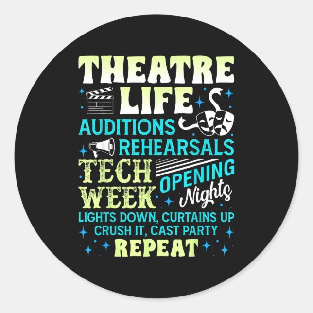 Sticker Rond Theatre Nerd Actor Funny Musical Theater Geek Thes (Devant)