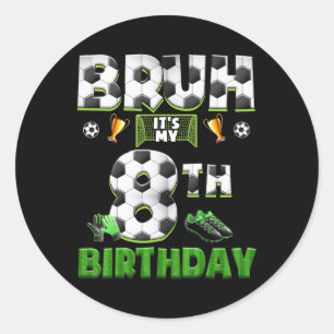 Sticker Rond Thème de foot anniversaire 8 ans drôle Footbyll 8