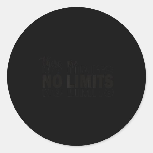 Sticker Rond There Are No Limits Mindset Motivation Black  (Devant)