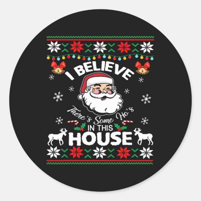 Sticker Rond There's Some Hos (Devant)
