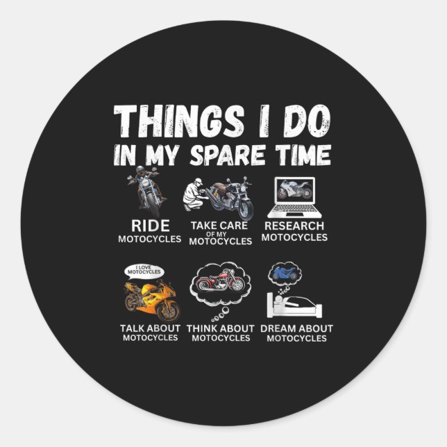 Sticker Rond Things I Do In My Spare Time Biker Motorcycle Ride (Devant)