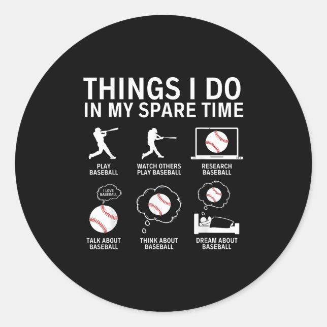 Sticker Rond Things I Do In My Spare Time Funny Baseball Player (Devant)