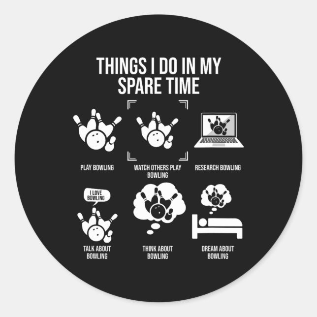 Sticker Rond Things I Do In My Spare Time Funny Bowling Team Bo (Devant)