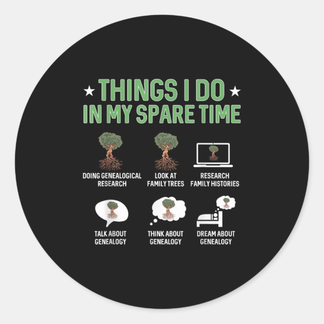 Sticker Rond Things I Do In My Spare Time Genealogy Ancestry Ge (Devant)