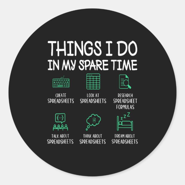 Sticker Rond Things I Do In My Spare Time Spreadsheets Accounta (Devant)
