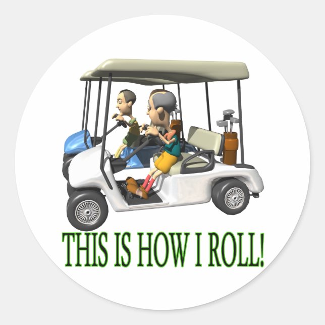 Sticker Rond This Is How I Roll (Devant)