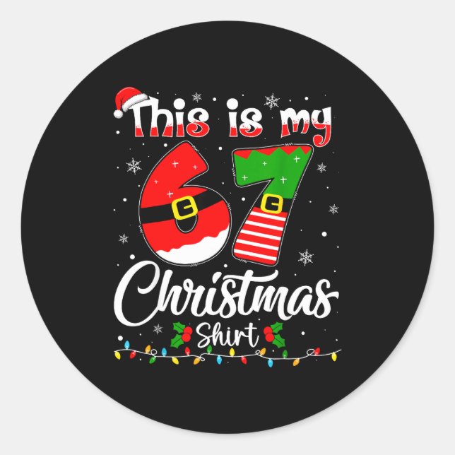 Sticker Rond This Is My 67 Christmas Pajama Funny Xmas 6 7 Meme (Devant)