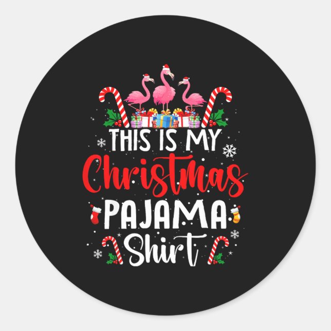 Sticker Rond This Is My Christmas Pajama Flamingos Holiday Fun  (Devant)