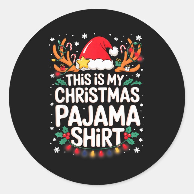 Sticker Rond This Is My Christmas Pajama Shirt Funny Xmas Pjs M (Devant)
