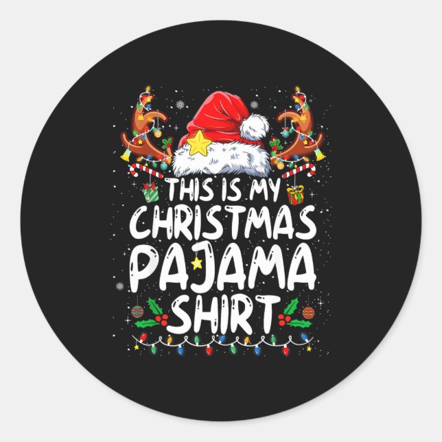 Sticker Rond This Is My Christmas Pajama Shirt Funny Xmas Pjs M (Devant)