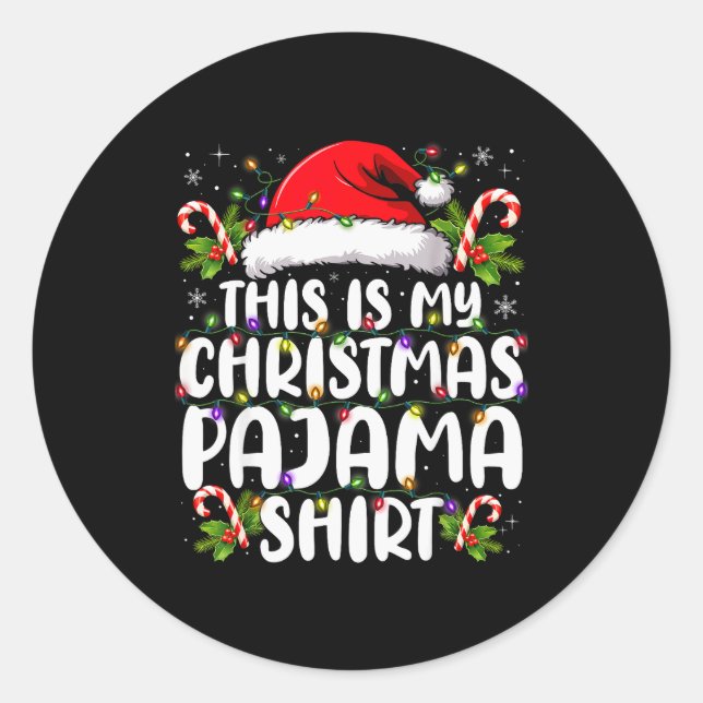 Sticker Rond This Is My Christmas Pajama Shirt Funny Xmas Pjs M (Devant)