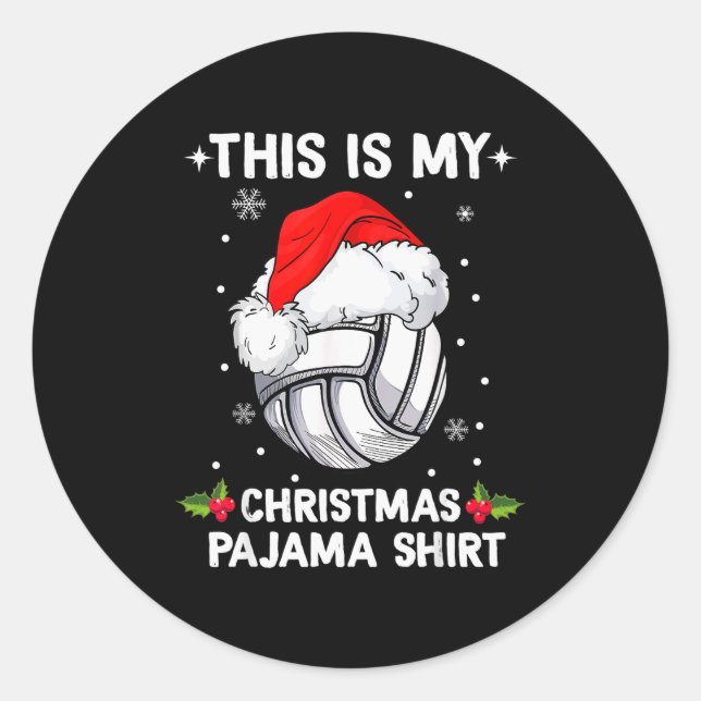 Sticker Rond This Is My Christmas Pajama Shirt Volleyball Chris (Devant)