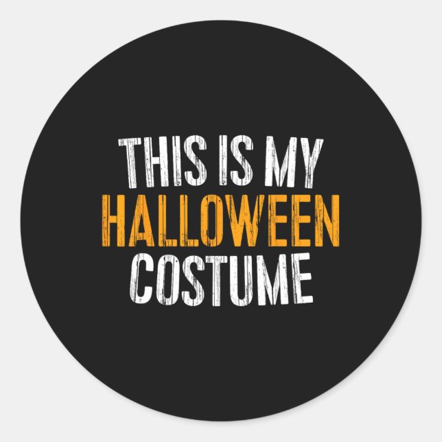 Sticker Rond This Is My Halloween Costume (Devant)