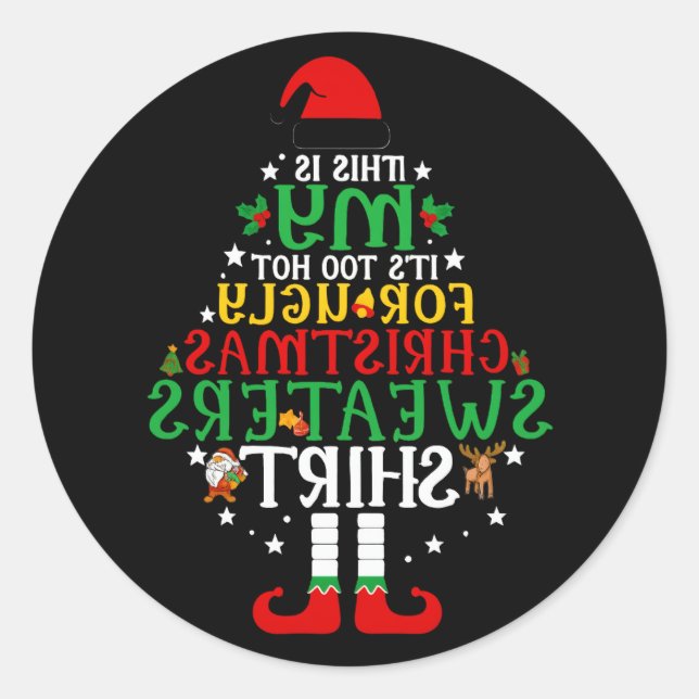 Sticker Rond This is my it's too hot - funny tree Christmas (Devant)