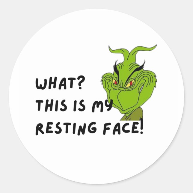 Sticker Rond "This is My Resting Face!" Grinch christmas funny (Devant)