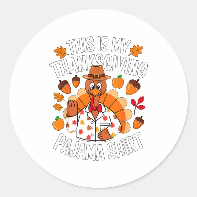Sticker Rond This Is My Thanksgiving Pajama Costume  (Devant)